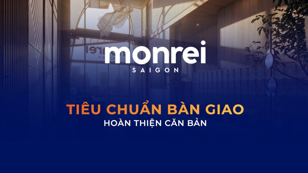 tieu chuan ban giao can ho monrei saigon