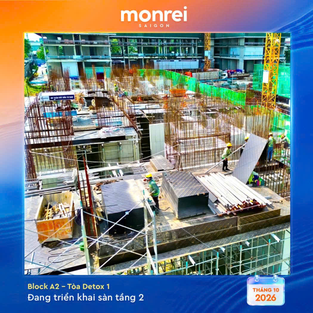 Tien do Monrei Saigon thang 10 2026
